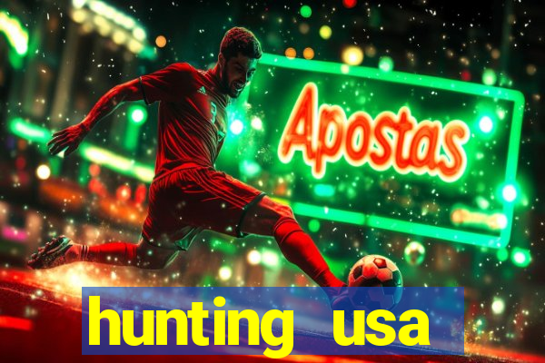 hunting usa dinheiro infinito